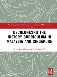Titelbild: Decolonizing the History Curriculum in Malaysia and Singapore 1st edition 9781138391659