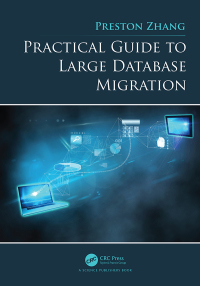 Immagine di copertina: Practical Guide to Large Database Migration 1st edition 9781138391628