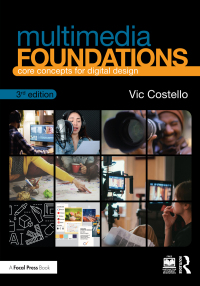 Cover image: Multimedia Foundations 3rd edition 9781138391550