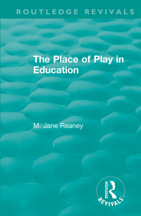 Imagen de portada: The Place of Play in Education 1st edition 9781138391383