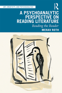 Cover image: A Psychoanalytic Perspective on Reading Literature 1st edition 9781138391307