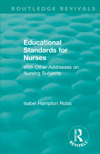 表紙画像: Educational Standards for Nurses 1st edition 9781138391222