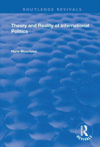 表紙画像: Theory and Reality of International Politics 1st edition 9781138391185