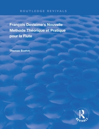 Cover image: Francois Devienne's Nouvelle Methode Theorique et Pratique Pour la Flute 1st edition 9781138391130
