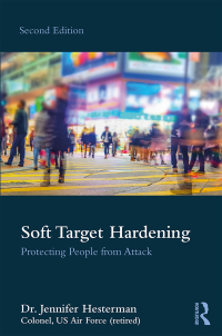 Cover image: Soft Target Hardening 2nd edition 9781138391086