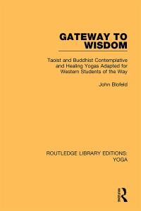Cover image: Gateway to Wisdom 1st edition 9781138390959