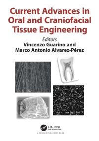 Cover image: Current Advances in Oral and Craniofacial Tissue Engineering 1st edition 9780367626945