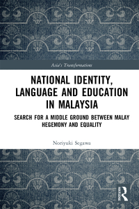 Imagen de portada: National Identity, Language and Education in Malaysia 1st edition 9781138390782