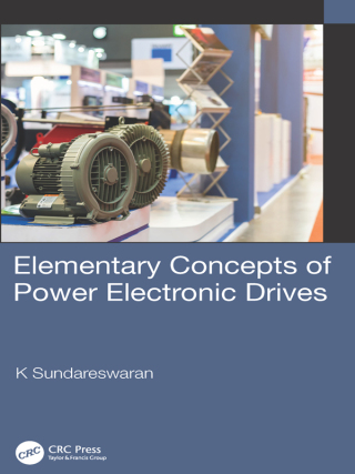 Cover image: Elementary Concepts of Power Electronic Drives 1st edition 9781138390492