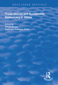 Imagen de portada: Trade Unions and Sustainable Democracy in Africa 1st edition 9781138390317