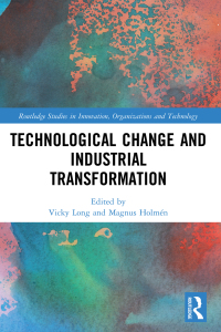 Cover image: Technological Change and Industrial Transformation 1st edition 9781138390027