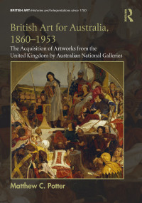 Cover image: British Art for Australia, 1860-1953 1st edition 9781032475790