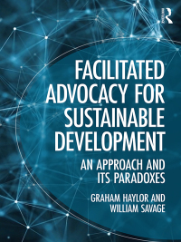Imagen de portada: Facilitated Advocacy for Sustainable Development 1st edition 9781138289154