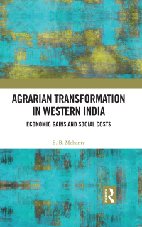 Omslagafbeelding: Agrarian Transformation in Western India 1st edition 9780367247294
