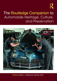 Imagen de portada: The Routledge Companion to Automobile Heritage, Culture, and Preservation 1st edition 9781032083315
