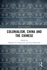 Cover image: Colonialism, China and the Chinese 1st edition 9780367785031