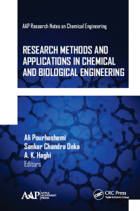 Cover image: Research Methods and Applications in Chemical and Biological Engineering 1st edition 9781774634479