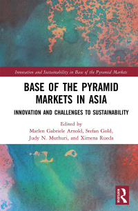 صورة الغلاف: Base of the Pyramid Markets in Asia 1st edition 9781032174518
