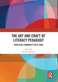 Omslagafbeelding: The Art and Craft of Literacy Pedagogy 1st edition 9781138389045