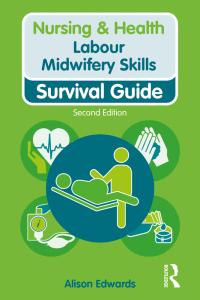 صورة الغلاف: Labour Midwifery Skills 2nd edition 9781138388895
