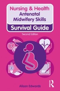 Cover image: Antenatal Midwifery Skills 2nd edition 9781138388840
