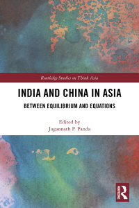 表紙画像: India and China in Asia 1st edition 9780367363505