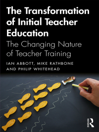 Imagen de portada: The Transformation of Initial Teacher Education 1st edition 9780415738736