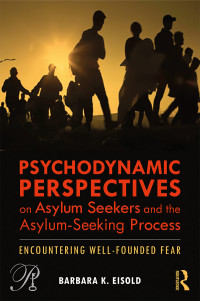 Imagen de portada: Psychodynamic Perspectives on Asylum Seekers and the Asylum-Seeking Process 1st edition 9781138354418