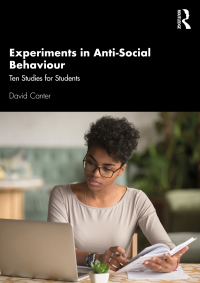 Cover image: Experiments in Anti-Social Behaviour 1st edition 9781138354128