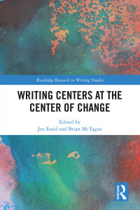 Imagen de portada: Writing Centers at the Center of Change 1st edition 9781032177359