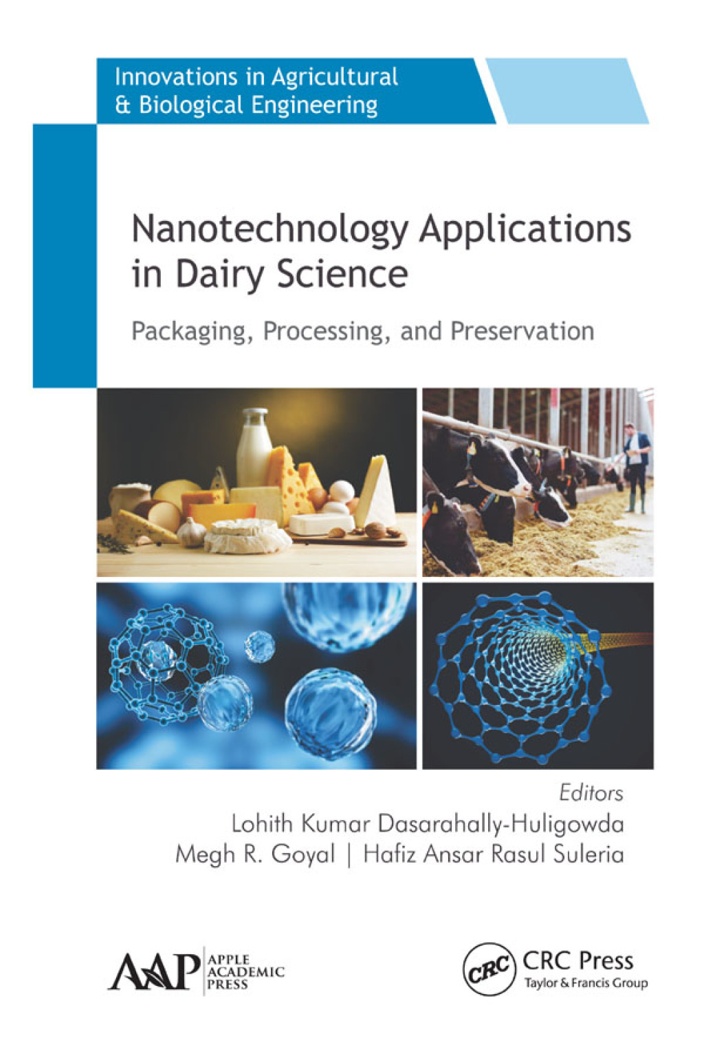 Nanotechnology Applications in Dairy Science Packaging, Processing, and Preservation 1st Edition