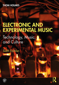 Imagen de portada: Electronic and Experimental Music 6th edition 9781138365445