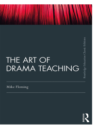 Cover image: The Art Of Drama Teaching 2nd edition 9781138388307