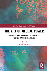 Imagen de portada: The Art of Global Power 1st edition 9781138388284