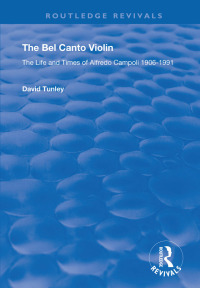 Immagine di copertina: The Bel Canto Violin 1st edition 9781138388192