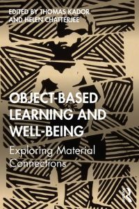 表紙画像: Object-Based Learning and Well-Being 1st edition 9781138388031