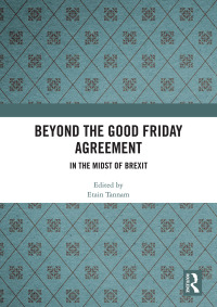 Imagen de portada: Beyond the Good Friday Agreement 1st edition 9781138385474