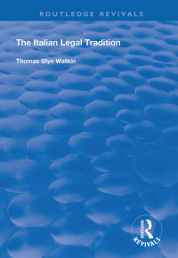 Imagen de portada: The Italian Legal Tradition 1st edition 9781138387393