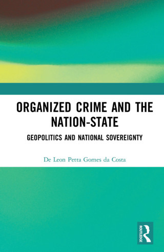 Titelbild: Organized Crime and the Nation-State 1st edition 9780367583026