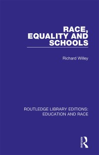 Imagen de portada: Race, Equality and Schools 1st edition 9781138386822