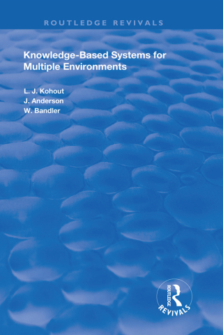 Imagen de portada: Knowledge-Based Systems for Multiple Environments 1st edition 9781138386617