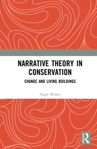 Imagen de portada: Narrative Theory in Conservation 1st edition 9781032173122