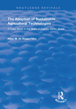 Imagen de portada: The Adoption of Sustainable Agricultural Technologies 1st edition 9781138384446