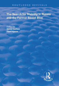 表紙画像: The Search for Stability in Russia and the Former Soviet Bloc 1st edition 9781138353459