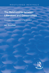 Imagen de portada: The Relationship between Liberalism and Conservatism 1st edition 9781138355408