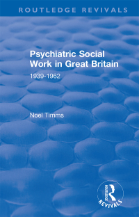 Cover image: Psychiatric Social Work in Great Britain 1st edition 9781138355040