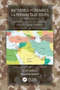 Cover image: Battlefield Forensics for Persian Gulf States 1st edition 9781138370593