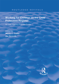 Imagen de portada: Working for Children on the Child Protection Register 1st edition 9781138370180