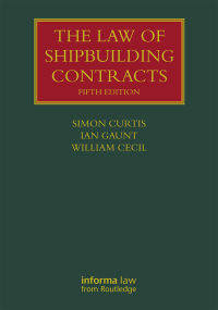 Immagine di copertina: The Law of Shipbuilding Contracts 5th edition 9781138370166