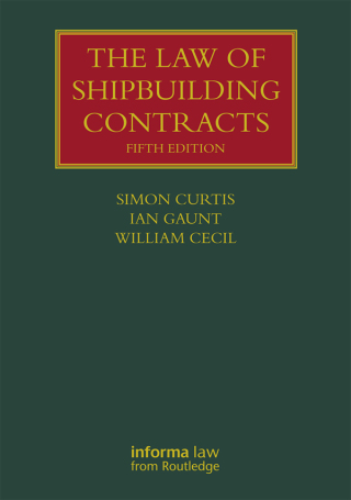 Imagen de portada: The Law of Shipbuilding Contracts 5th edition 9781138370166